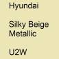 Preview: Hyundai, Silky Beige Metallic, U2W.